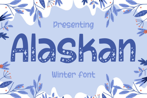 Alaskan Display Font: A Practical Review for Campaign Design