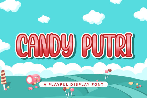 Candy Putri Font: Playful Display Fonts for Kids’ Designs & School Projects