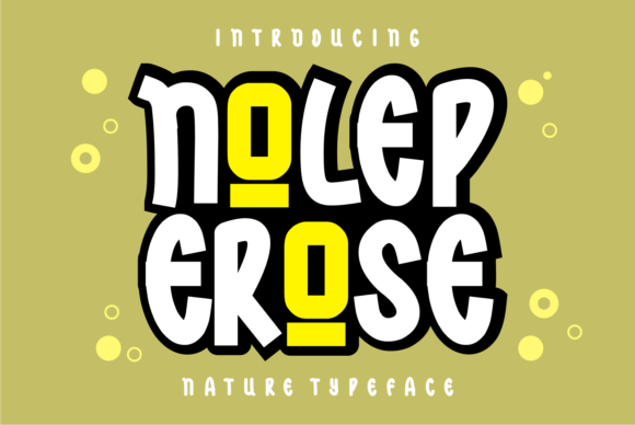 Finding Character in the Details: Why I'm Using Nolep Erose