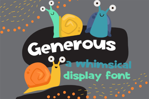 Generous Font: A Playful Display Font for Kids’ Products
