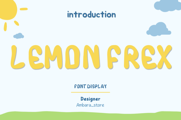 Lemon Frex: A Thick-Lettered Display Font for Editorial Impact