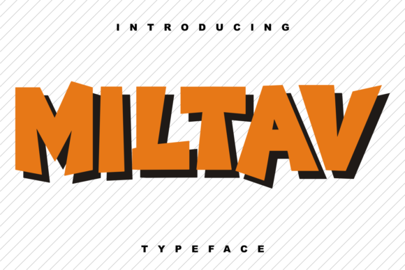 Miltav: A Thick-Lettered Display Font for Strong Visual Impact