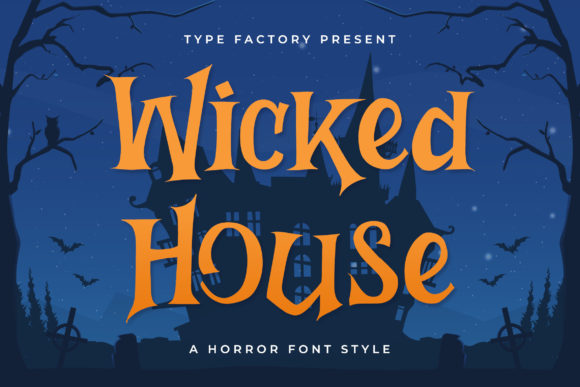 Wicked House Display Font for Spooky-Fun Branding