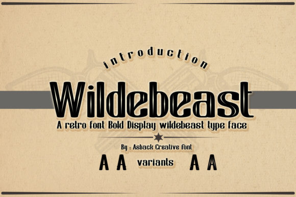 Wildebeast: A Vintage Display Font for Editorial Impact